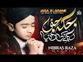 Nibras Raza Qadri Jagha Ji Lagane Ki Duniya Nhi Hai New Heart Touching Kalam 2026