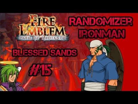 Part 15: Let's Play Fire Emblem, Randomized Path of Radiance - "Blessed Sands"