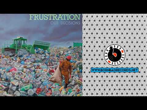 Frustration - Our Decisions (Full Album)