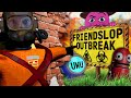 The FRIENDSLOP Epidemic