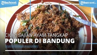 Larisnya Kuliner Ayam Tangkap Spesial Waroeng Atjeh Bandung, Hanya Tersedia di Hari Tertentu Saja
