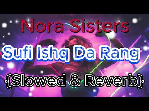 Ishq Da Rang | Hashmat Sultana full lofi Slowed and Reverb Version | Latest Punjabi lofi Song