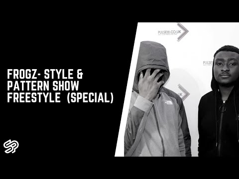 Frogz - Style & Pattern Radio Show Freestyle  (SPECIAL) W/Selecta YB