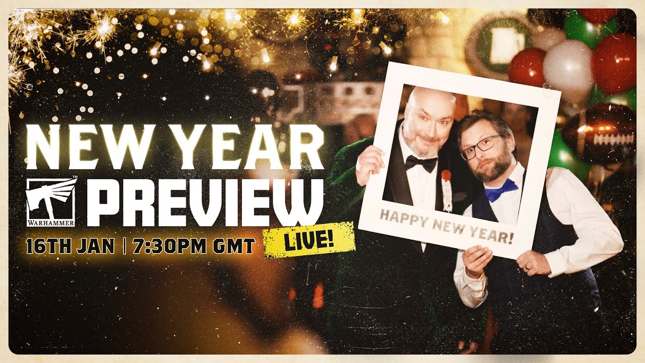 Join Us &ndash; New Year Warhammer Preview Live! 2026 - YouTube