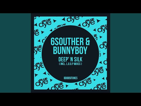 Deep' N Silk (L.O.O.P Radio Edit Mix)