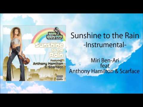 Sunshine to the Rain -Instrumental- : Miri Ben-Ari feat.Anthony Hamilton & Scarface