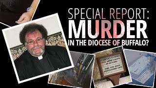 Special Report—Murder in the Diocese of Buffalo?