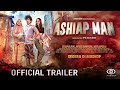 ASHIAP MAN - Official Trailer