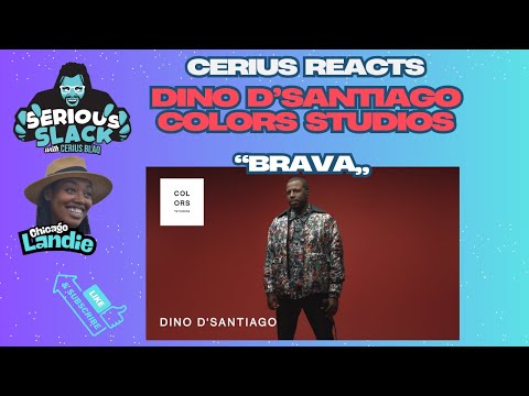 DINO d'SANTIAGO - BRAVA @COLORSxSTUDIOS (REACTION) with @ChicagoLandie #reaction  AMAZING!