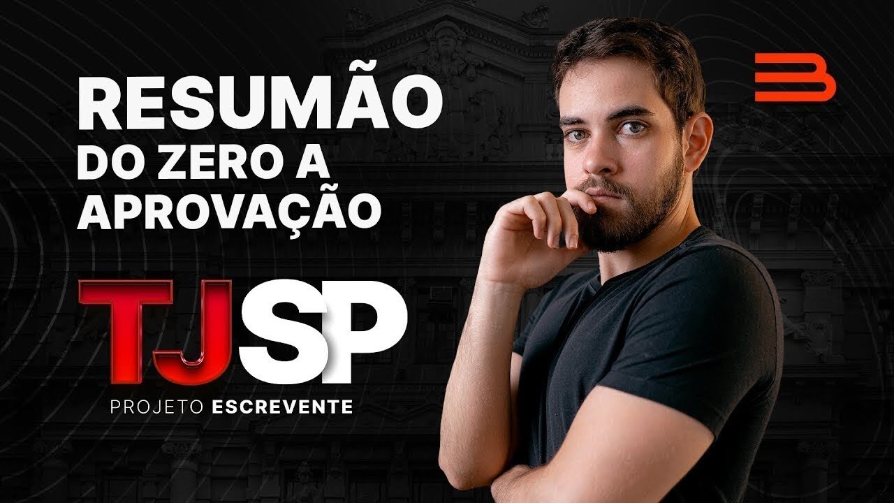 Do Zero à aprovação no TJ-SP 2024 - Live Resumão