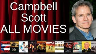 ALL Campbell Scott Movies Ranked by Score (Critics + Fans)