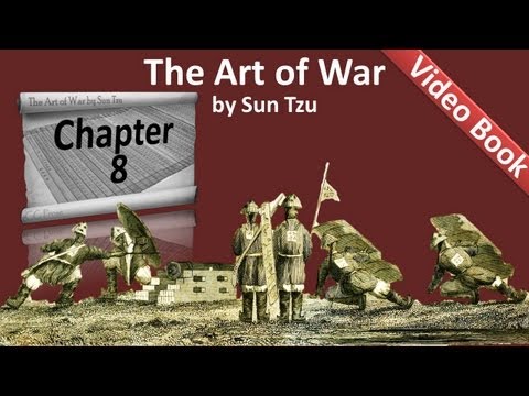 第08章--《孫子兵法》--戰術的變化 (Chapter 08 - The Art of War by Sun Tzu - Variation in Tactics)