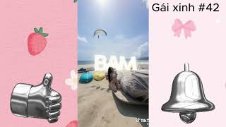 THÍCH XEM GÁI #42 I Tổng hợp gái xinh bổ mắt , mẫu trend capcut và hot dance trên tiktok ?????