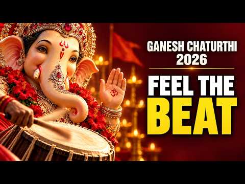 Ganesh Chaturthi 2026 Special | Energetic Ganpati Song | Feel the Beat