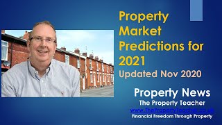 My Updated Property Market Predictions For 2021 And Why I've Made Them