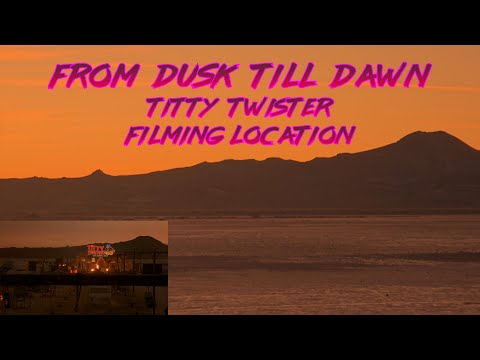 "From Dusk Till Dawn" Titty Twister Filming Location - Then & Now