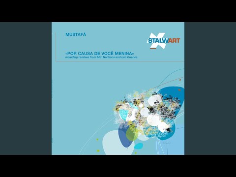 Por Causa De Voce Menina (Léo Cuenca Vocal Mix)