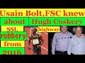 Usain Bolt FSC Knew About Hugh Croskery SSL Highway Robbery From 2016 Ask US Senate For Help