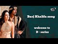 Burjkhalifa Lyrics Laxmii Akshay Kumar Kiara Advani Nikhita G Shashi DJ Khushi Gagan