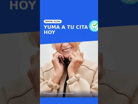 Dentista cerca de Yuma: plan dental en un día en San Luis Río Colorado | Dental Ulloa