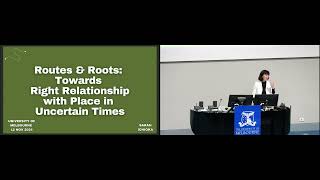 Routes and Roots: Towards Right Relation with Place in Uncertain Times