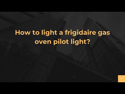 How to light a frigidaire gas oven pilot light?