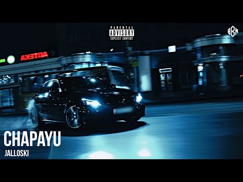 Jalloski - Chapayu (ПРЕМЬЕРА)