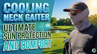 Best Cooling Neck Gaiter for Golf: Must-Have Summer Golf Accessory!