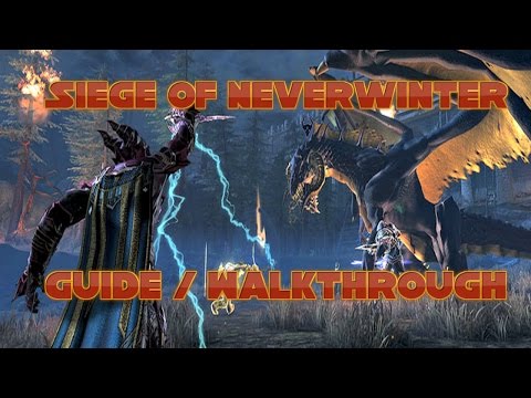 Neverwinter - Siege of Neverwinter Guide