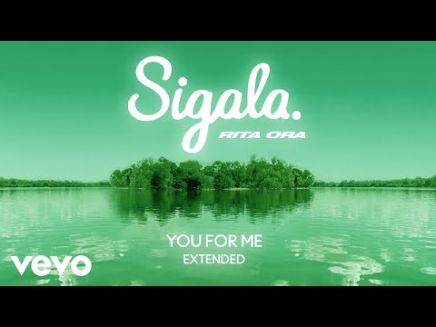 Sigala, Rita Ora - You for Me (Extended - Audio)