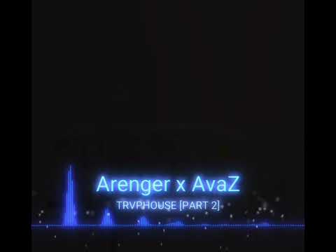 Arenger ft Avaz - TRAPHOUSE 3 (MUSIC VERSION)