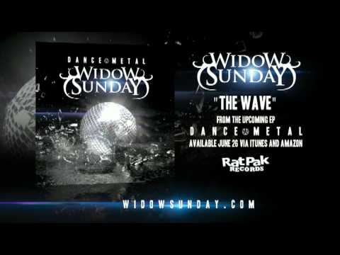 Widow Sunday - The Wave