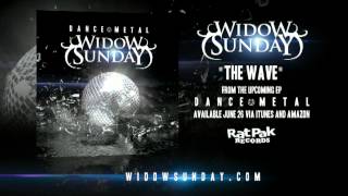Widow Sunday - The Wave