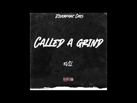 Called A Grind - 3VIL