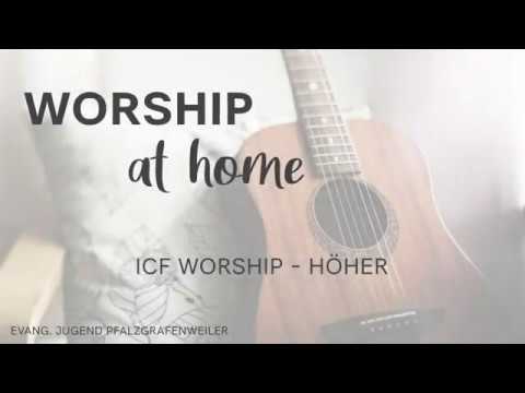Worship@Home / ICF Worship - Höher [Cover]