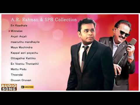 A R Rahman  SPB Collection  AR Rahman SPB Tamil Hits  SPB Tamil Hits  AR Rahman Hit Songs -