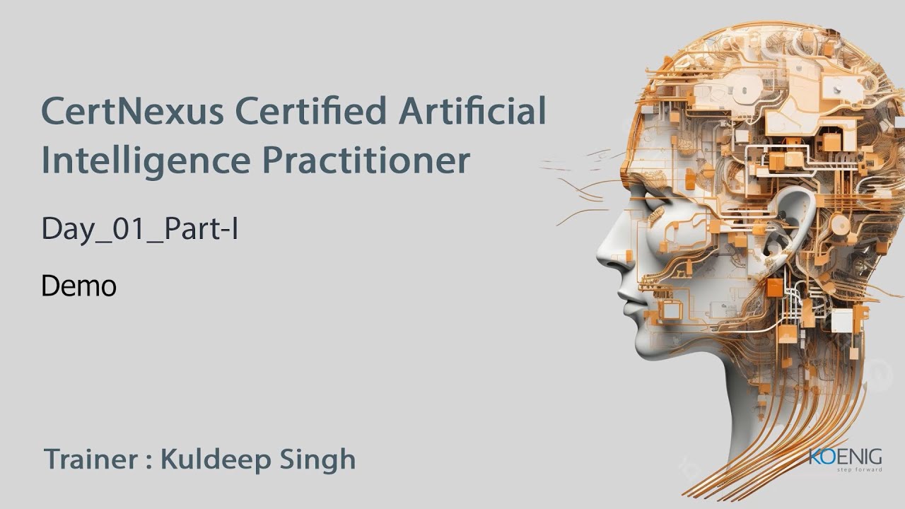 Learn CertNexus Certified Artificial Intelligence Practitioner online | Koenig Solutions