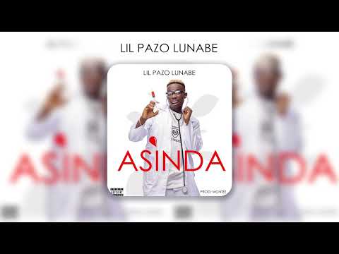 Asinda By - Lil Pazo Lunabe [ Official HQ Audio ].