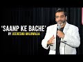 Saanp Ke Bache! - Stand Up Comedy by Jeeveshu Ahluwalia