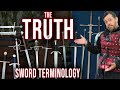 The PERPLEXING TRUTH Behind Sword Names And Terminology