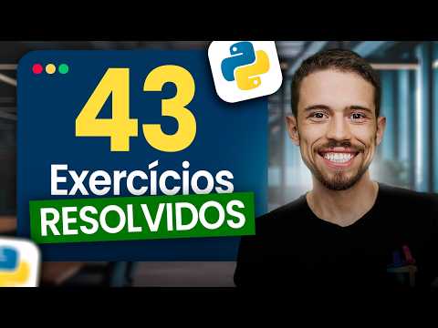 Python na Prática: 43 Exercícios Resolvidos para Iniciantes (Passo a Passo)