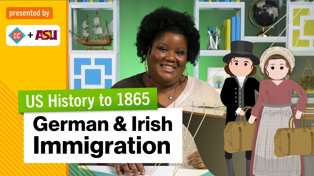 German and Irish Immigration | US History to 1865 | Study Hall