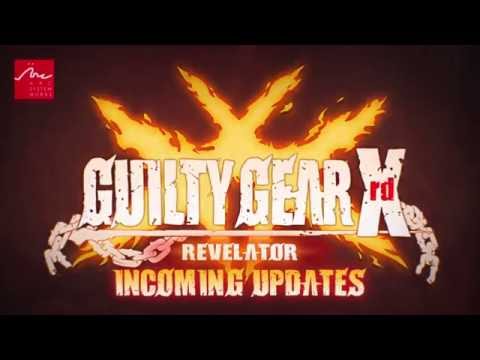 GUILTY GEAR Xrd -REVELATOR- abridged trailer at EVO 2016