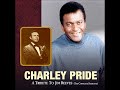 I Won't Come in While He's There (Jim Reeves cover) ~ Charley Pride (2005)