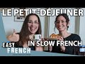 Having Breakfast in Slow French | Super Easy French 152