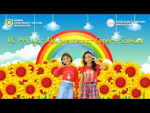 KC 149 - Ajar Aku Mendengar Seperti Samuel | Lagu Rohani Anak
