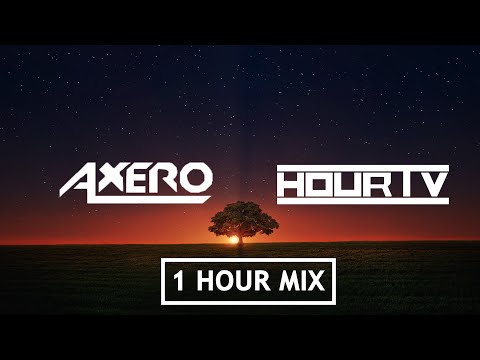 AXERO MIX ● BEST OF 2015 ● 1 HOUR