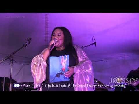 James Ross @ (Vocalist) Theresa Payne - "Didn't I" - (Original Song) - www.Jross-tv.com (St. Louis)