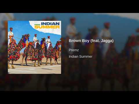 Premz- Brown Boy (Feat. Jagga)