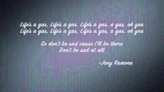 Lifes a Gas - Joey Ramone Cover